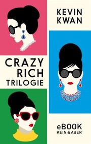 Crazy Rich Trilogie - Cover