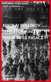 Nikolai Evreinov: 'The Storming of the Winter Palace' - Cover