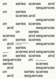 On Series, Scenes and Sequences