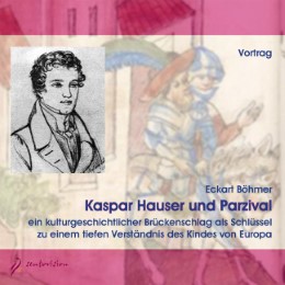 Kaspar Hauser und Parzival - Cover