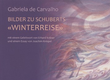 Bilder zu Schuberts 'Winterreise' - Cover