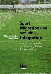 Sport, Migration und soziale Integration - Cover