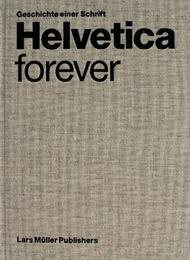Helvetica forever - Cover