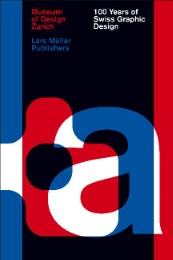 100 Years of Swiss Graphic Design - Cover
