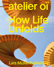 atelier oï - How Life Unfolds