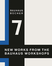 New Works from the Bauhaus Workshops - Cover
