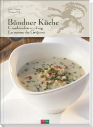 Bündner Küche/Graubünden Cooking/La Cucina dei Grigioni