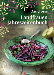 Das grosse Landfrauen-Jahreszeitenbuch - Cover