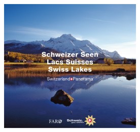 Schweizer Seen - Lacs Suisses - Swiss Lakes