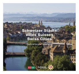 Schweizer Städte - Villes Suisses - Swiss Cities