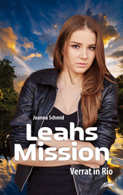Leahs Mission - Verrat in Rio - Cover