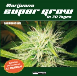 Marijuana Super Grow in 70 Tagen - Cover