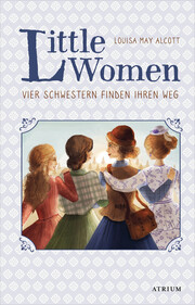 Little Women. Vier Schwestern finden ihren Weg (Bd. 2) - Cover