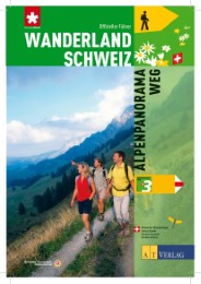 Wanderland Schweiz Bd. 3 - Alpenpanoramaweg