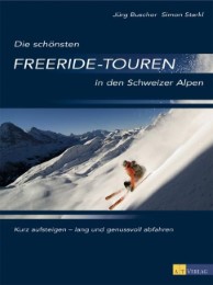 Die schönsten Freeride-Touren in den Schweizer Alpen - Cover