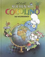 Kochen mit Cocolino 3 - Das Weltreisebuch