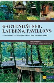Gartenhäuser, Lauben & Pavillons