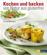 Kochen und backen - von Natur aus glutenfrei - Cover