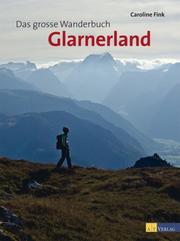 Das grosse Wanderbuch Glarnerland - Cover