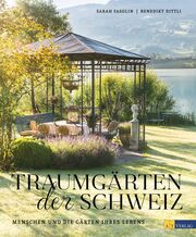 Traumgärten der Schweiz - Cover