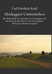 Heideggers Umweltethos