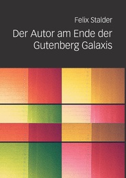 Der Autor am Ende der Gutenberg Galaxis - Cover