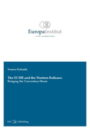 The ECHR and the Western Balkans: Bringing the Convention Home