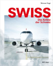 Swiss - Die Airline der Schweiz - Cover