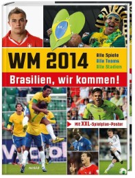 WM 2014 - Brasilien wir kommen! (Schweizer Ausgabe) - Cover