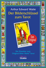 Der Bilderschlüssel zum Original Rider Waite Tarot