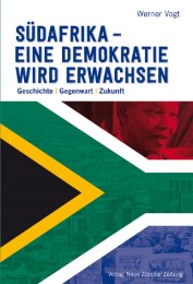 Südafrika - eine Demokratie wird erwachsen
