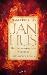 Jan Hus - Der Feuervogel von Konstanz