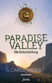 Paradise Valley: Die Entscheidung