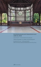 Architekturlandschaft Niederösterreich 1848 bis 1918