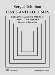 Sergei Tchoban – Lines and Volumes