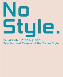 No Style. Ernst Keller (1891-1968)
