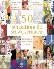 50 sensationelle Schweizerinnen
