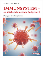 Immunsystem - so stärke ich meinen Bodyguard - Cover