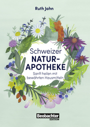 Schweizer Naturapotheke - Cover