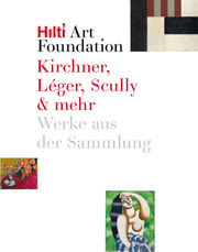 Kirchner, Léger, Scully & mehr