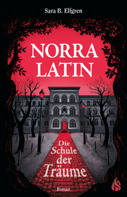 Norra Latin - Die Schule der Träume - Cover