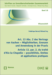 Art. 13 Abs. 2 des Vertrags von Aachen – Möglichkeiten, Grenzen und Anwendung in - Cover