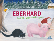Eberhard und die Weihnachtsgans