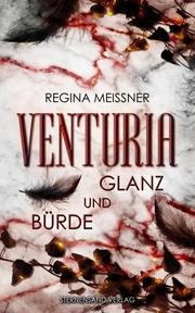 Venturia (Band 2): Glanz und Bürde - Cover