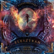 Elesztrah (Band 1): Feuer und Eis - Cover