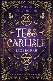 Tess Carlisle (Band 3): Jägergrab