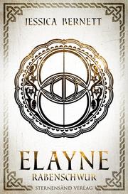 Elayne (Band 3): Rabenschwur