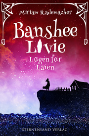 Banshee Livie - Lügen für Laien