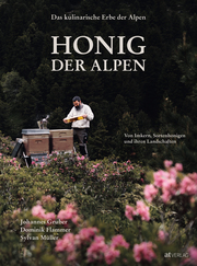 Das kulinarische Erbe der Alpen - Honig der Alpen - Cover