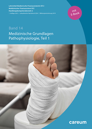Band 14: Medizinische Grundlagen, Pathophysiologie Teil 1 (Print mit E-Book)